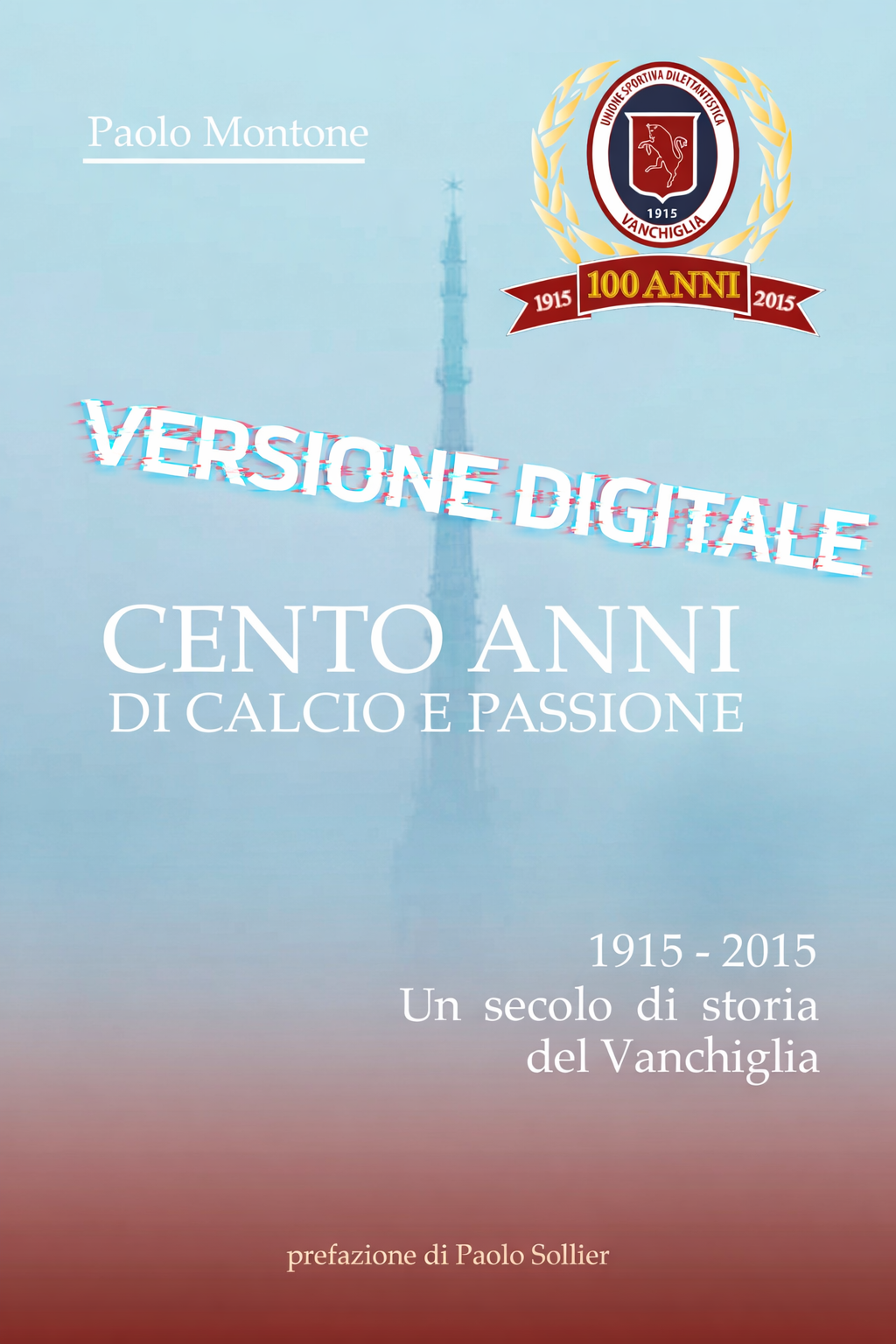 📘 Cento anni di calcio e passione